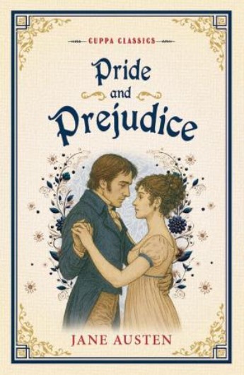 Pride And Prejudice (Cuppa Classics)